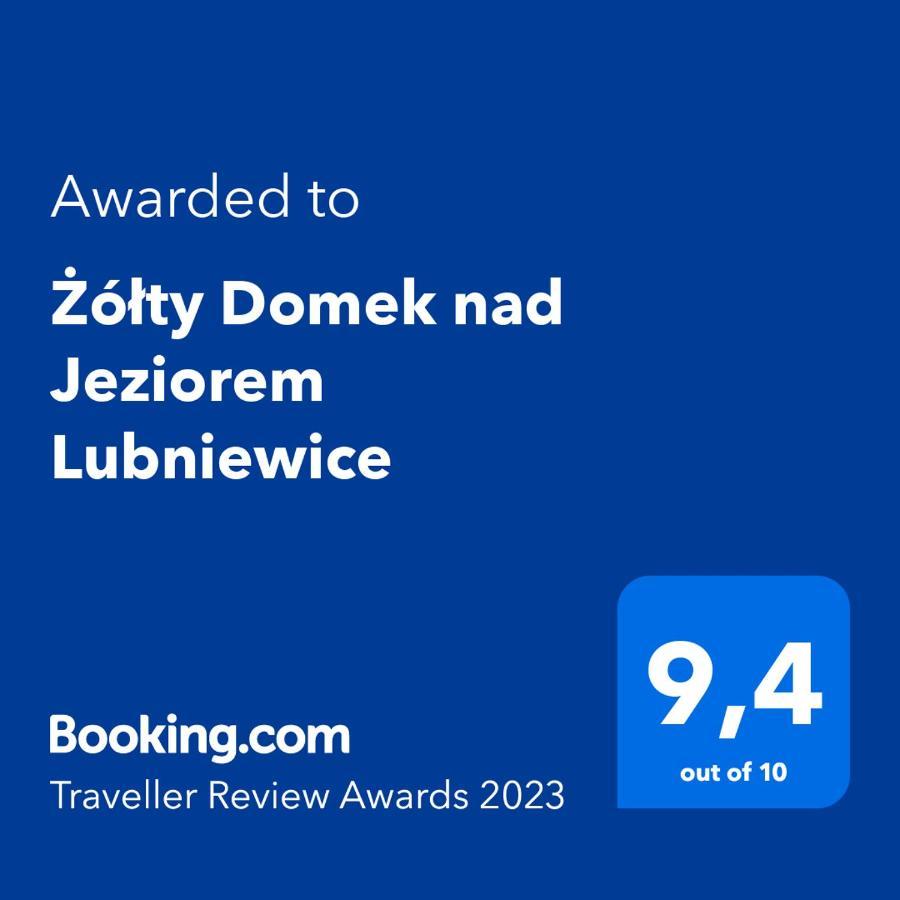 Zolty Domek Nad Jeziorem Lubniewice Exterior photo